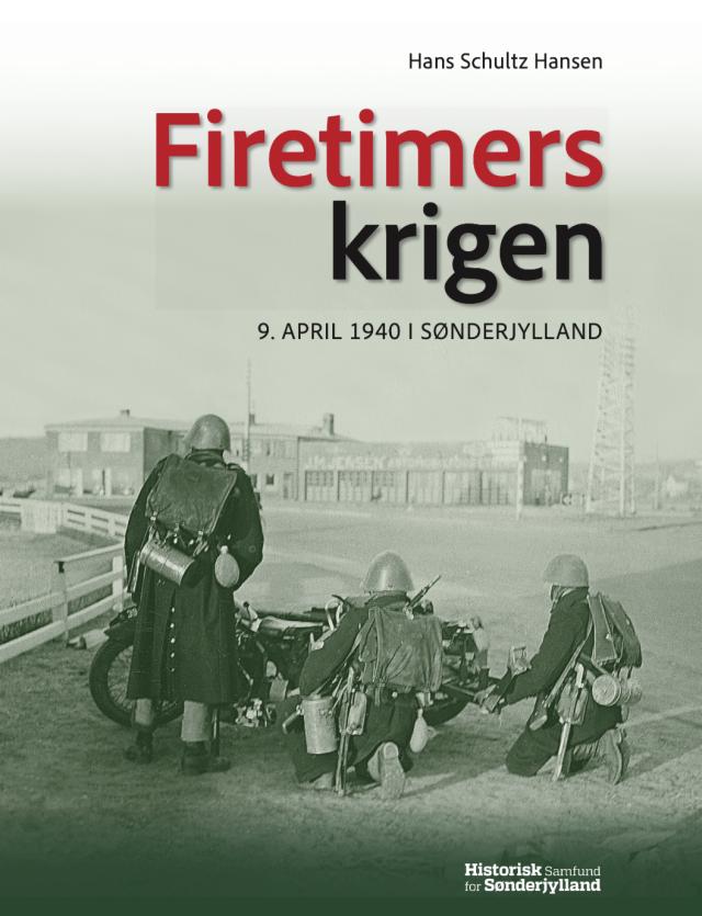 Firetimerskrigen - 9. april 1940 i Sønderjylland