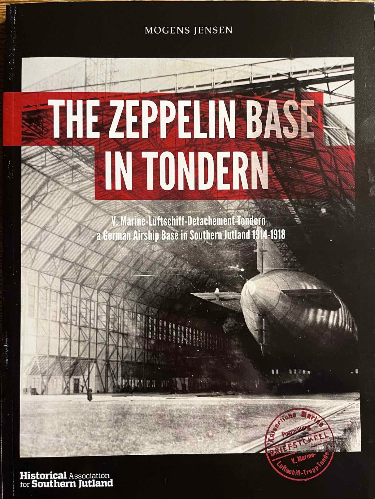 The Zeppelin Base in Tondern