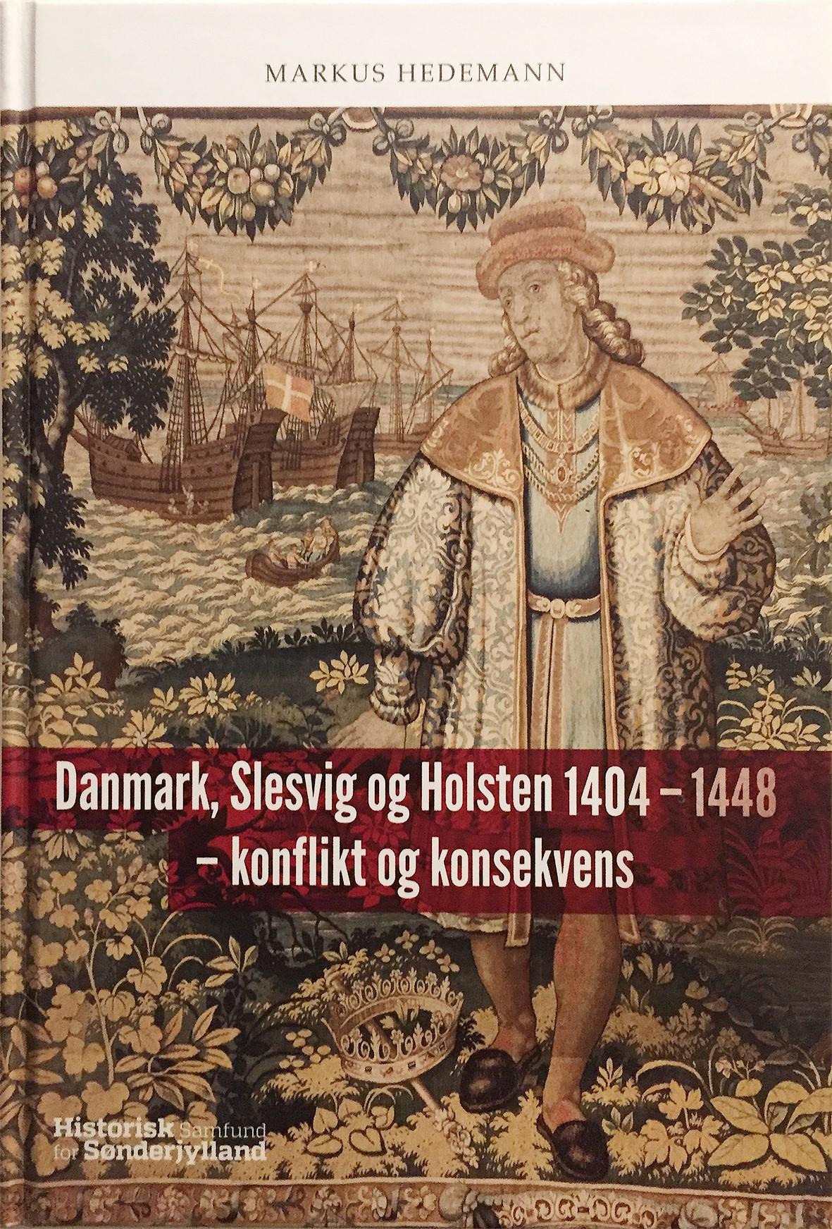 Danmark, Slesvig og Holsten 1404-1448 – konflikt og konsekvens